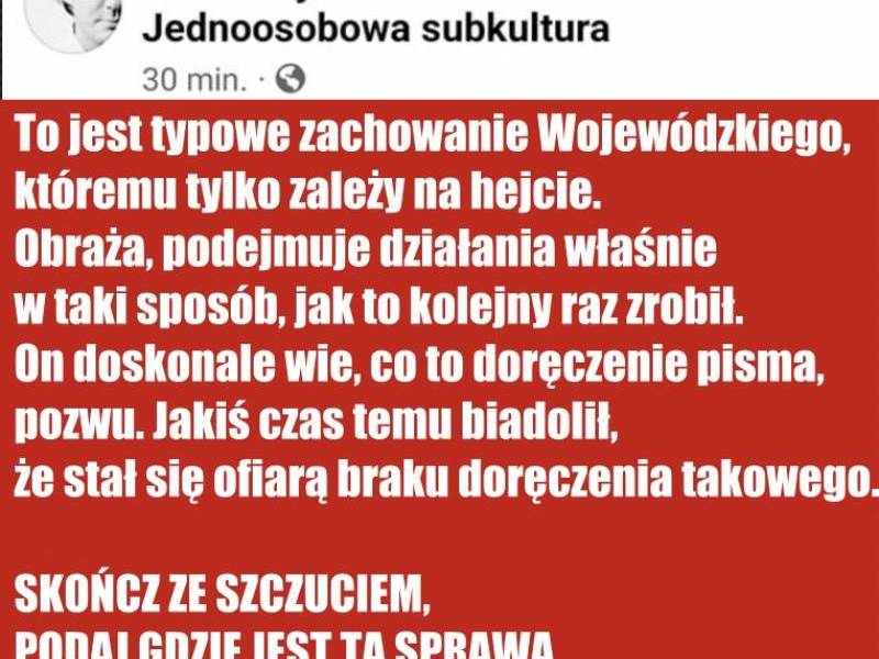 Wojewódzki skończ ze szczuciem, podaj gdzie jest ta sprawa