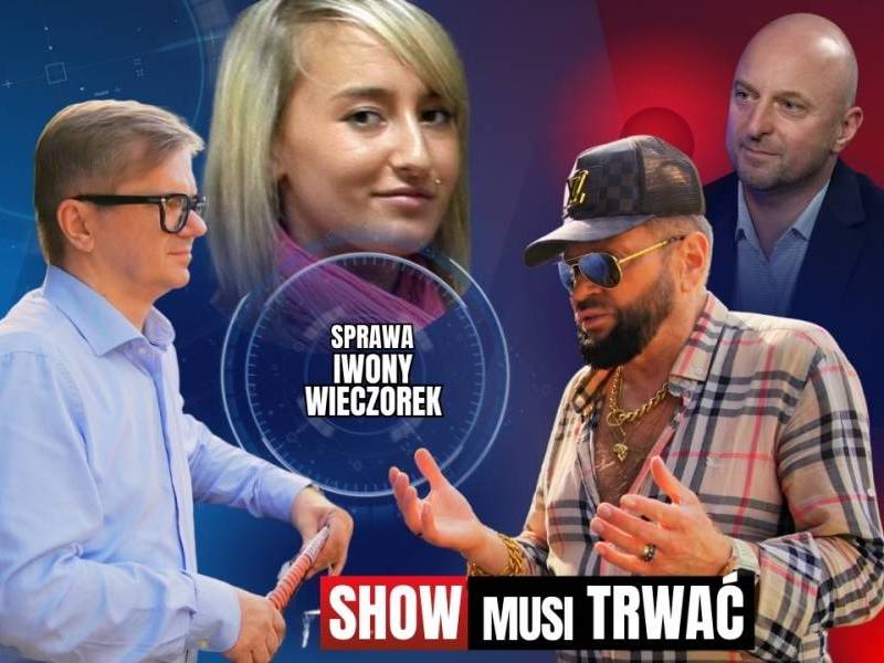 Sprawa Iwony Wieczorek. Show musi trwać. Konfrontacja (8)