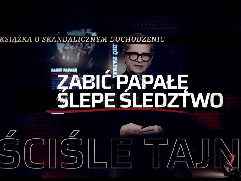 O książce "Ślepe śledztwo. Zabić Papałę" (WIDEO)