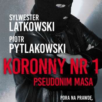 Koronny--masa-latkowski-swiadek-pytlakowski-2.jpg