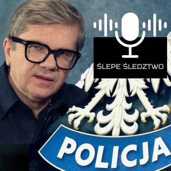 Slepe-sledztwo-podcast-2.jpeg